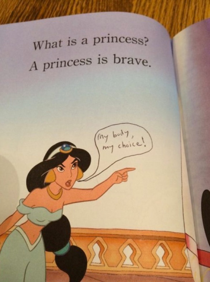 “¿Qué es un princesa? Una princesa es valiente… ¡Mi cuerpo, mi elección!”