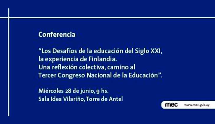 Expertos finlandeses expondrán en Montevideo sobre los desafíos de la Educación del Siglo XXI.