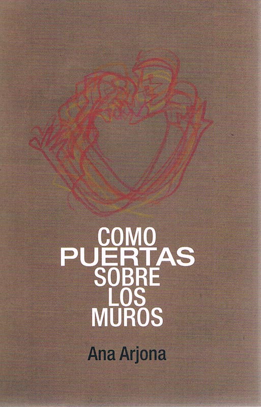 26-27-Como-puertas-sobre-los-muros-Ana-Arjona-Retamoso
