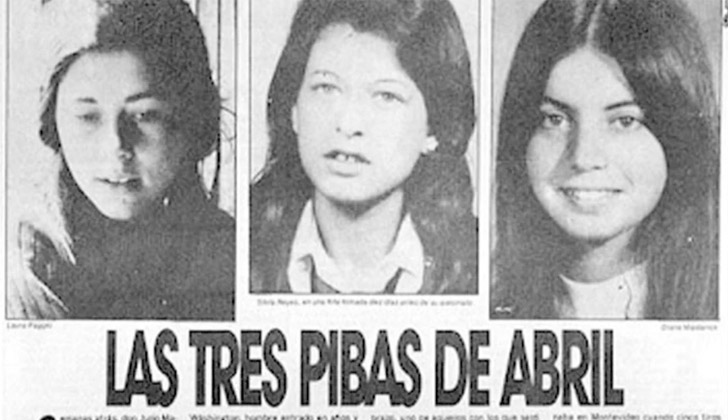 Laura Raggio, Silvia Reyes -ambas de 19 años- y Diana Maidanik, de 22, fueron acribilladas por las Fuerzas Conjuntas del gobierno de facto en 1974.