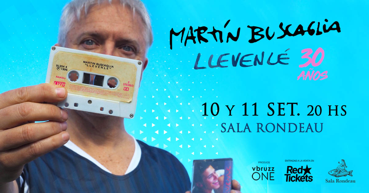 martin buscaglia 30 años llevenle